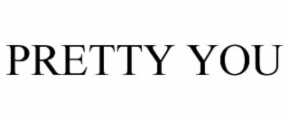 pretty you
