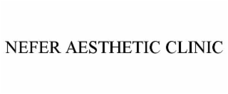 nefer aesthetic clinic