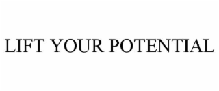 lift your potential