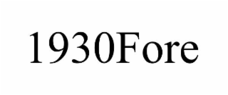 1930fore
