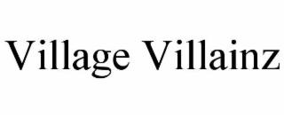 village villainz