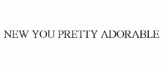 new you pretty adorable
