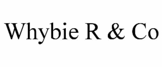whybie r & co