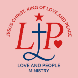 jesus christ, king love and peace, l p, love and people ministry