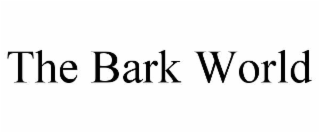 the bark world