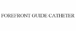 forefront guide catheter