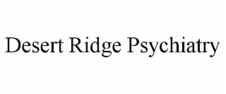 desert ridge psychiatry