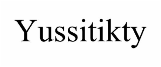yussitikty