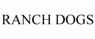 ranch dogs