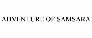 adventure of samsara