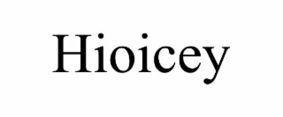 hioicey