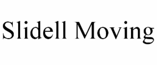 slidell moving
