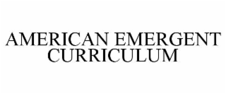 american emergent curriculum