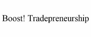 boost! tradepreneurship