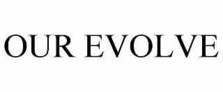 our evolve