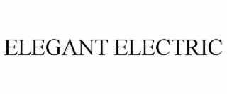 elegant electric