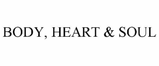 body, heart & soul