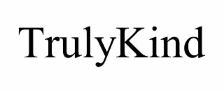 trulykind