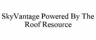 skyvantage powered by the roof resource
