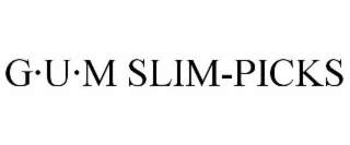 g·u·m slim-picks