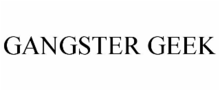 gangster geek