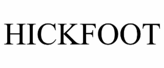 hickfoot