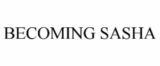 becoming sasha
