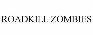 roadkill zombies
