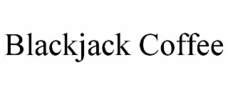 blackjack coffee
