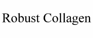 robust collagen