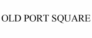 old port square