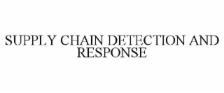 supply chain detection and response