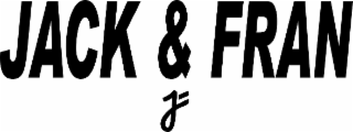 jack & fran jf