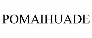 pomaihuade
