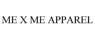 me x me apparel