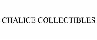 chalice collectibles