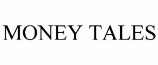 money tales