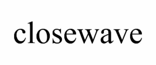 closewave