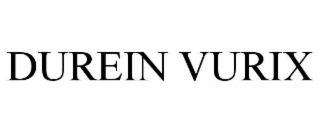durein vurix