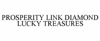 prosperity link diamond lucky treasures