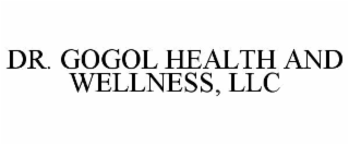 dr. gogol health and wellness, llc