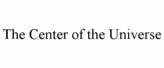 the center of the universe