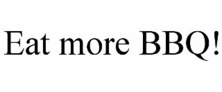 eat more bbq!