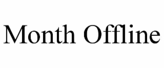 month offline