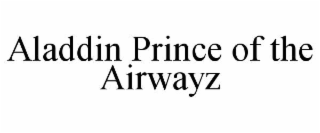 aladdin prince of the airwayz