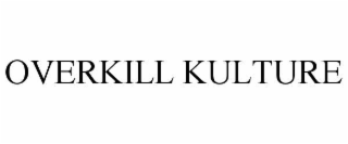 overkill kulture
