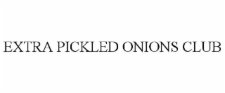 extra pickled onions club