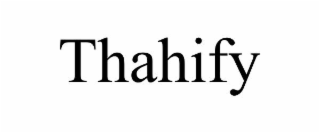 thahify