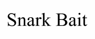 snark bait