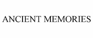 ancient memories